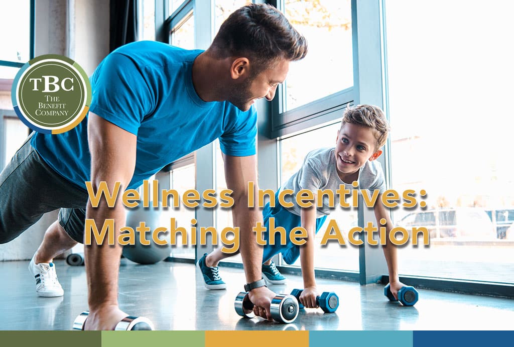 Wellness Incentives to Match the Action